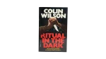 Ritual in the Dark by Colin Wilson / 1967