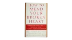 How to Mend Your Broken Heart Book
