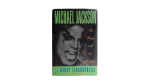Michael Jackson's Biography - The Magic and the Madness