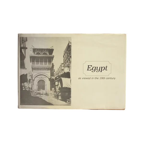 Egypt As Viewed In The 19th Century Book