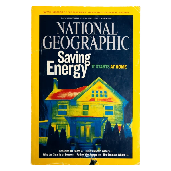 Saving Energy: It Starts at Home – National Geographic Magazine 2009